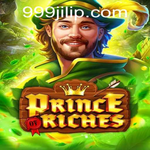 Discover the Thrilling Adventure of PrinceOfRiches with 999JILI Features