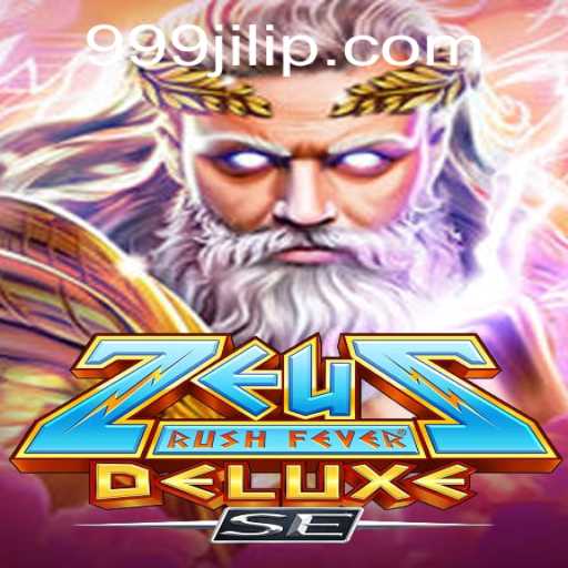 Exploring ZeusRushFeverDeluxeSE: A Mythical Gaming Adventure Fueled by 999JILI